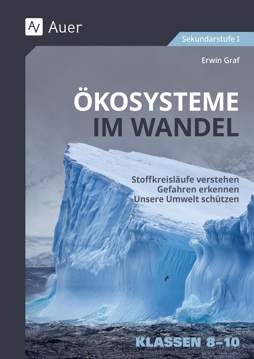 Ökosysteme im Wandel Klasse 8-10 - Sekundarstufe I Schulbuch - 978-3 ...