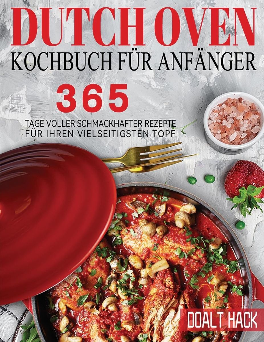 'Dutch Oven Kochbuch Für Anfänger' von 'Doalt Hack' Buch '9781