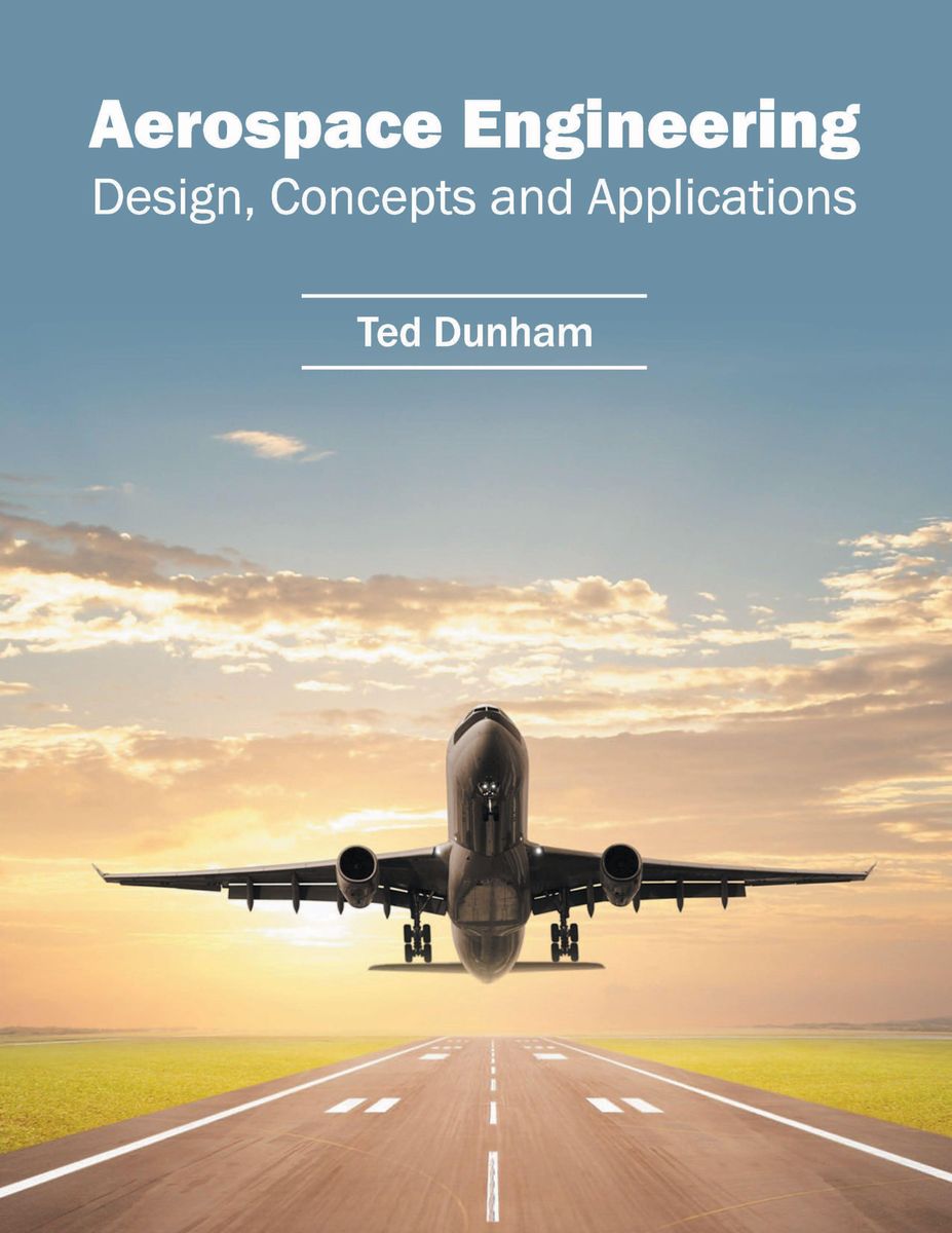 'Aerospace Engineering: Design, Concepts And Applications' Von ...