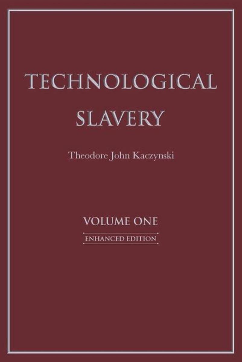 'Technological Slavery: Enhanced Edition Volume 1' Von 'Theodore John ...