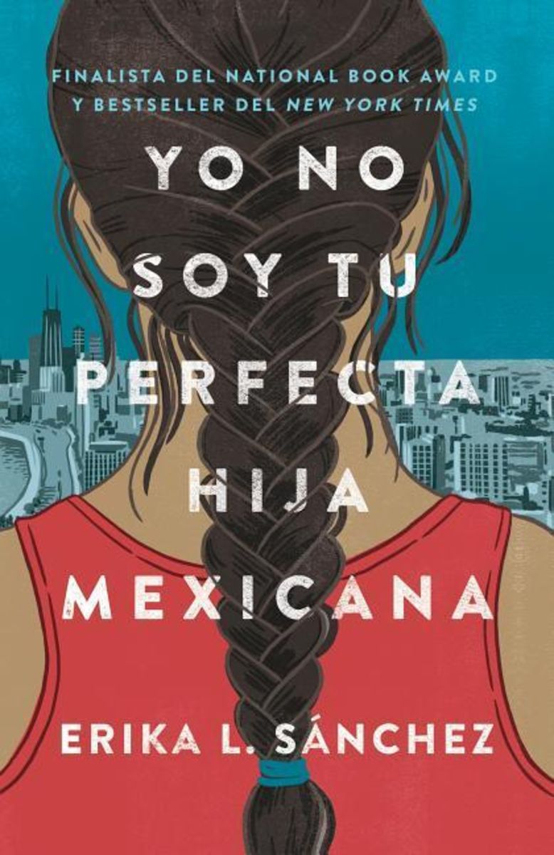Yo No Soy Tu Perfecta Hija Mexicana I Am Not Your Perfect Mexican Daughter Von Erika L 