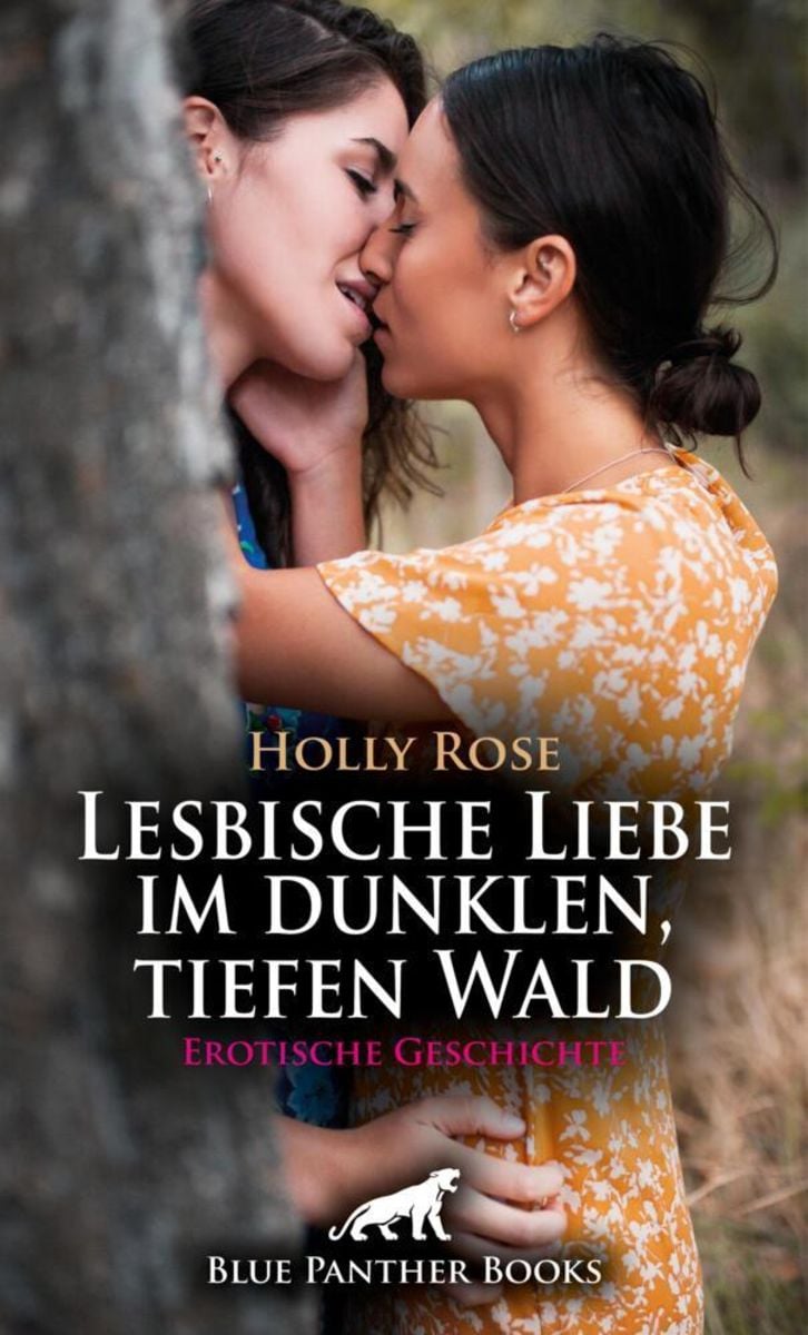 Lesbische Liebe im dunklen, tiefen Wald | Erotische Geschichte + 2 weitere  Geschichten online kaufen