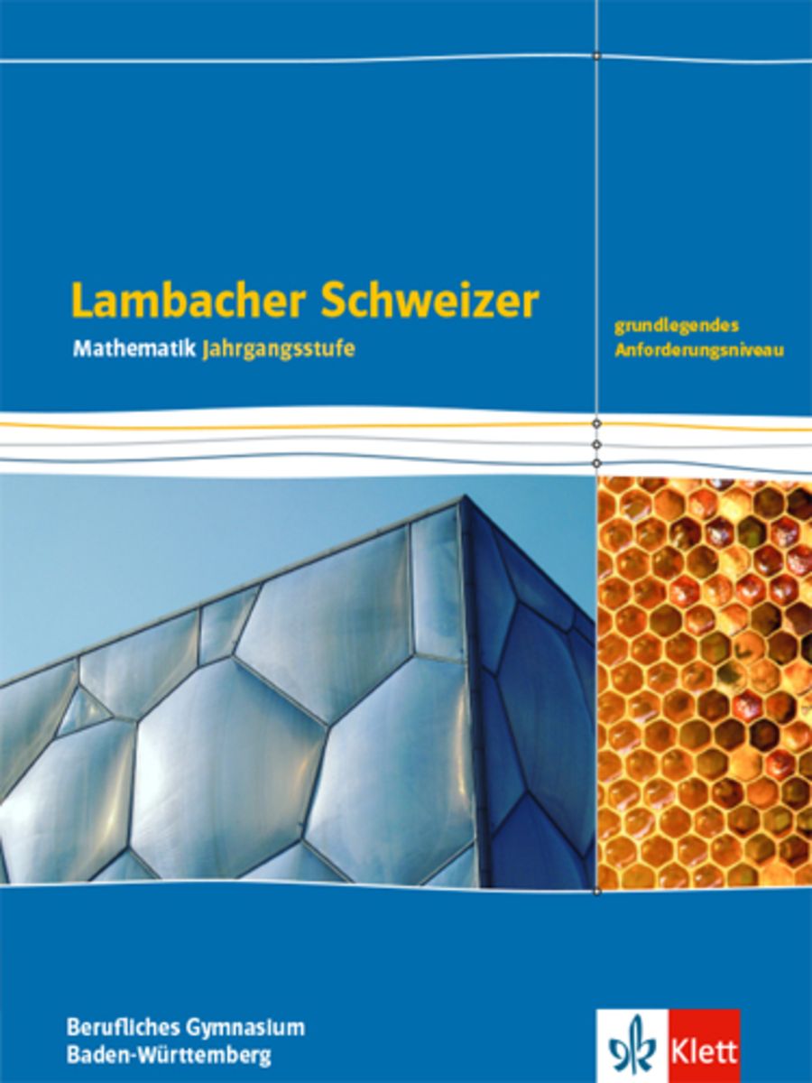Lambacher Schweizer Mathematik Für Gymnasien 6 Lösungen Lambacher Schweizer Mathematik Berufliches Gymnasium Jahrgangsstufe