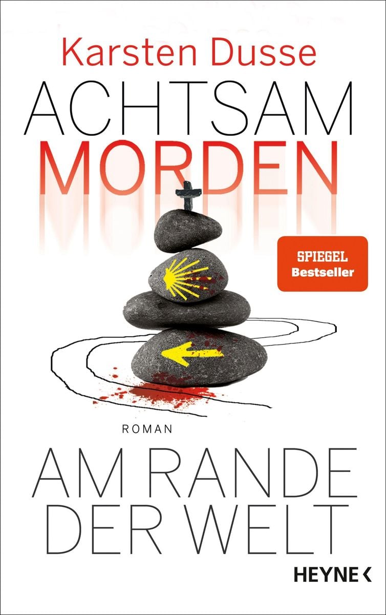 'Achtsam morden am Rande der Welt' von 'Karsten Dusse' Buch '9783