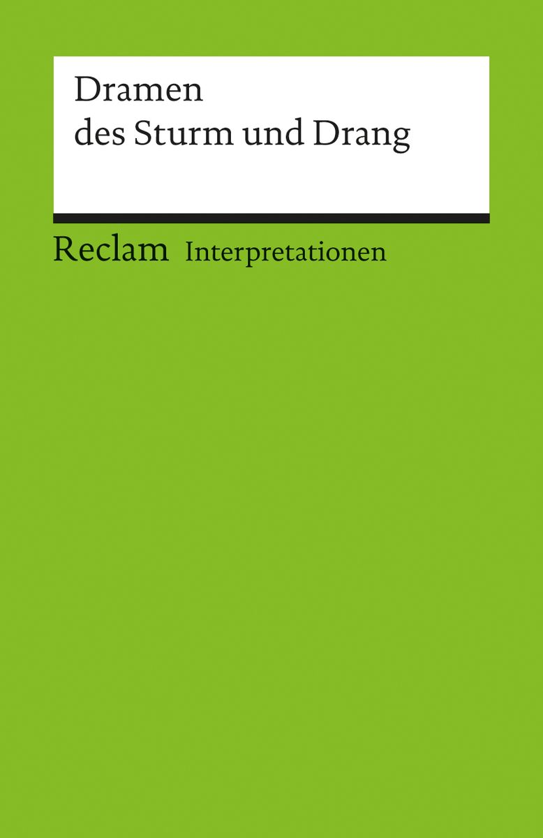 'Interpretationen Dramen des Sturm und Drang' 'Reclam' Schulbuch