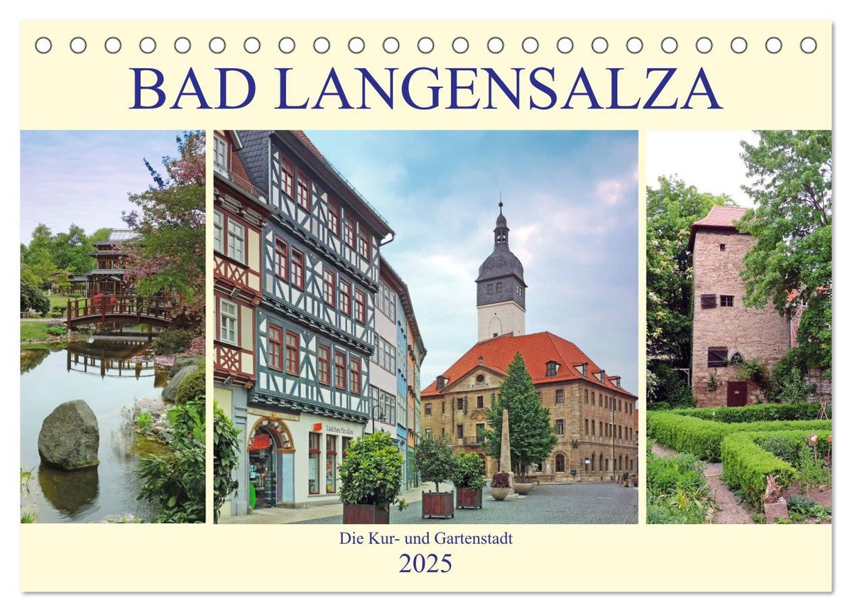'Bad Langensalza - Die Kur- und Gartenstadt (Tischkalender 2025 DIN A5 ...