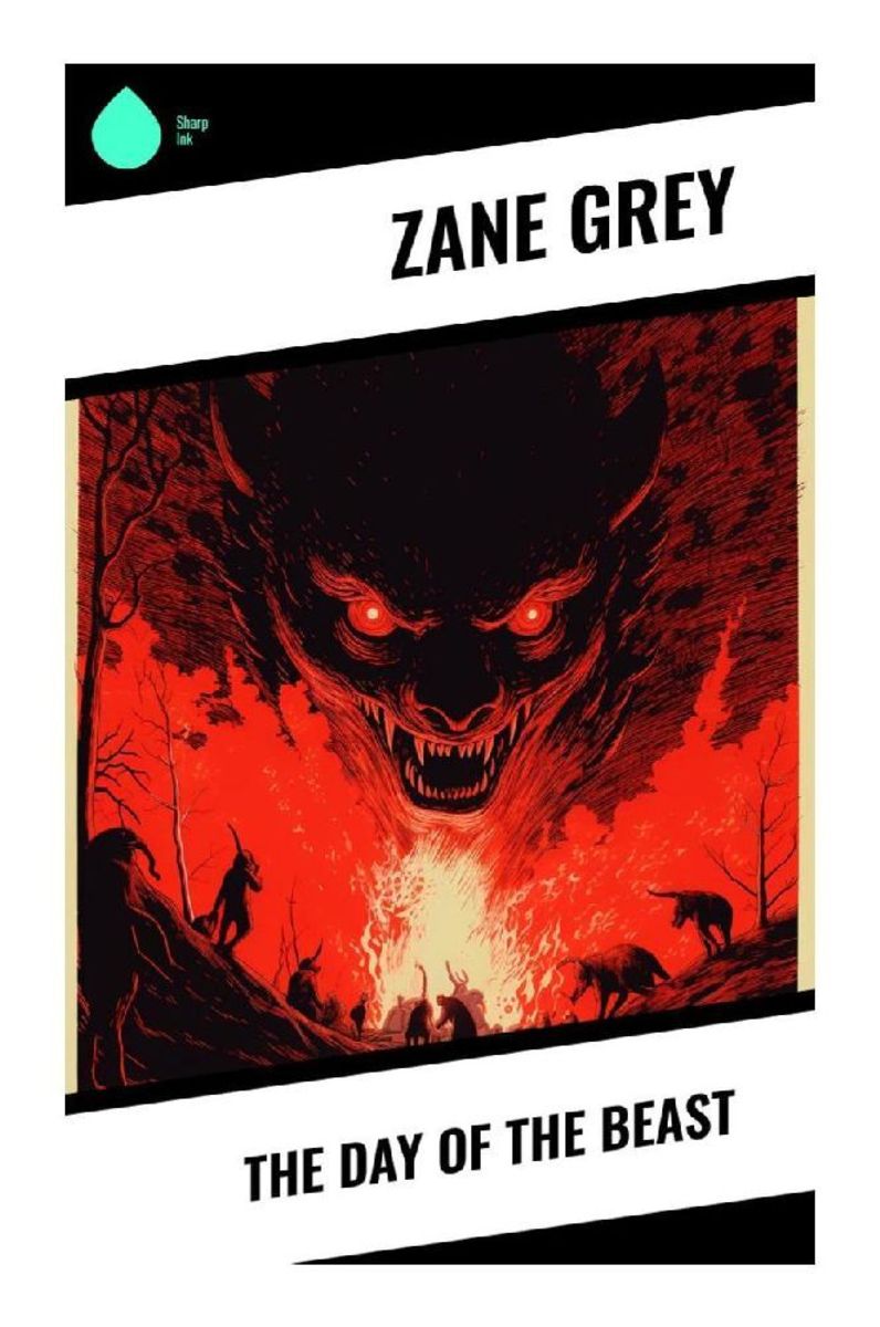 'The Day of the Beast' von 'Zane Grey' - Buch - '978-80-283-5803-7'