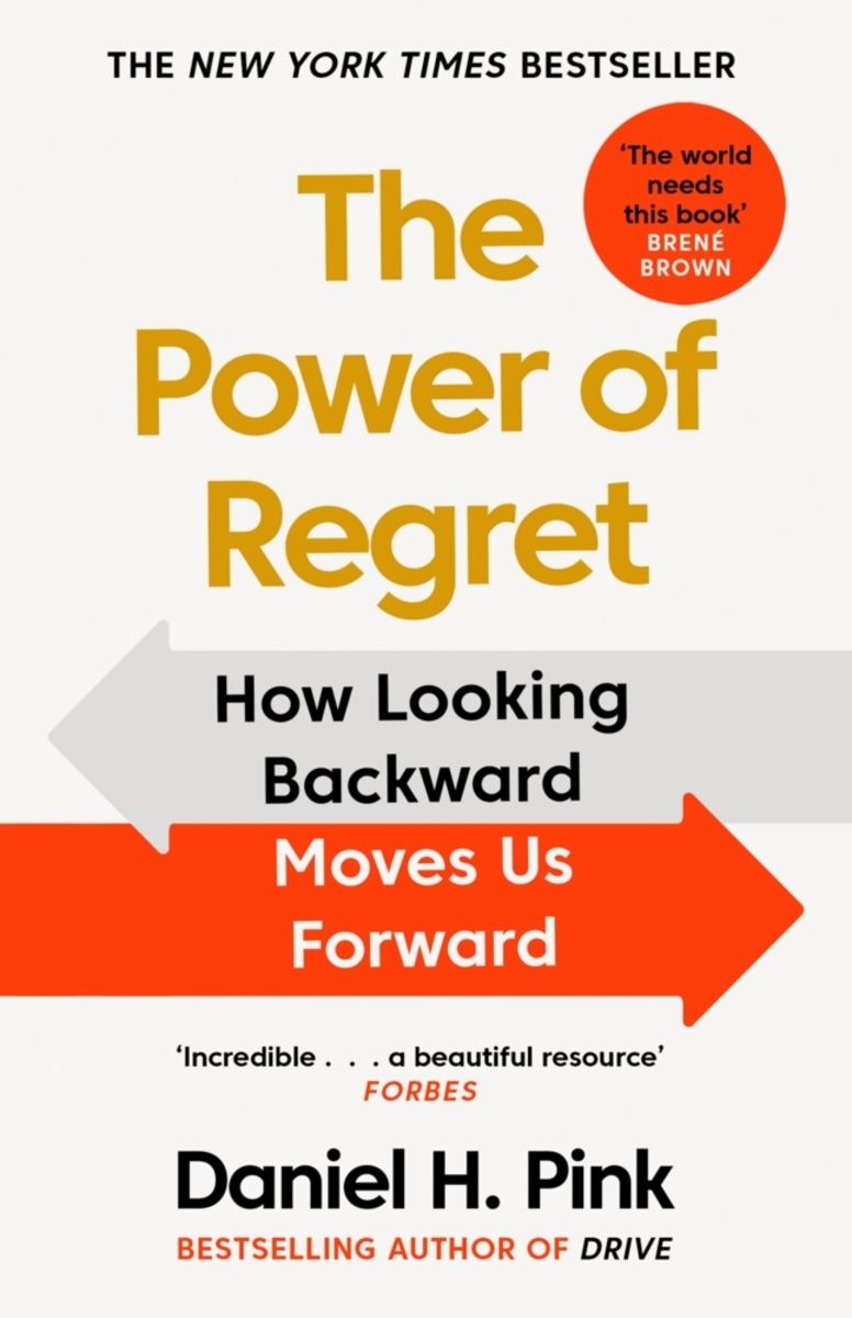 'The Power of Regret' von 'Daniel H. Pink' 'Taschenbuch' '9781