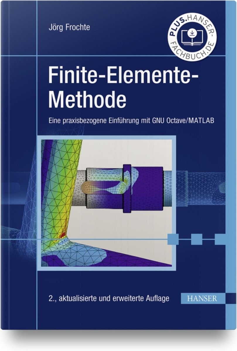 Finite-Elemente-Methode Von Jörg Frochte - Buch | Thalia