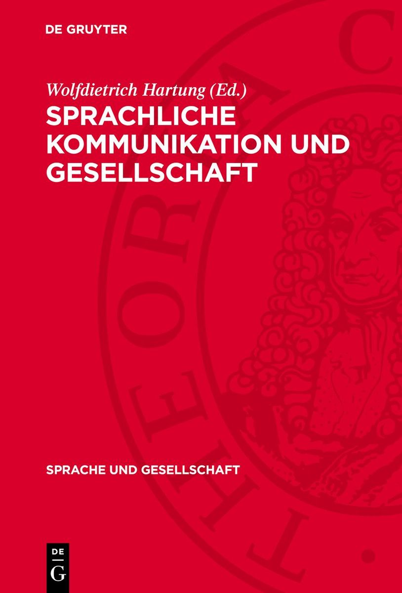 Sprachliche Merkmale Politisch-gesellschaftlicher Kommunikation "Sprachliche Kommunikation und Gesellschaft" online kaufen