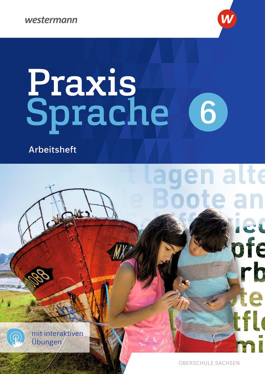 Muttersprache 6 Arbeitsheft Lösungen Volk Und Wissen 'Praxis Sprache 6. Arbeitsheft mit interaktiven Übungen