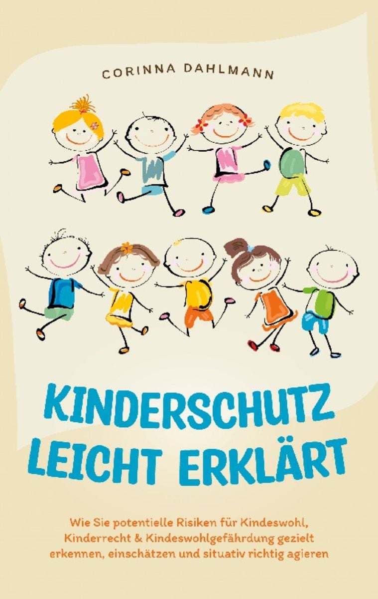 'Kinderschutz Leicht Erklärt: Wie Sie Potentielle Risiken Für ...