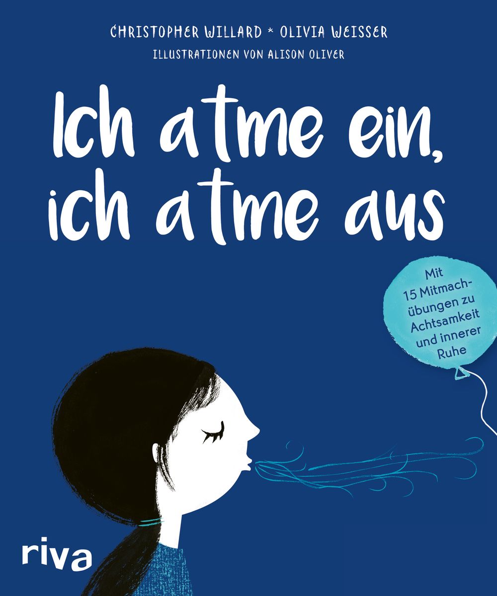 Ich Atme Ein, Ich Atme Aus Von Christopher Willard - Buch | Thalia