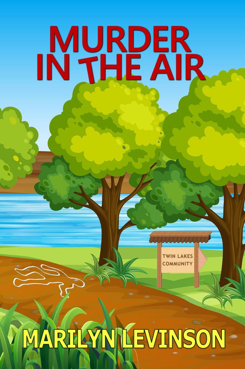 'Murder in the Air (Twin Lakes Mysteries, 2)' von 'Marilyn Levinson