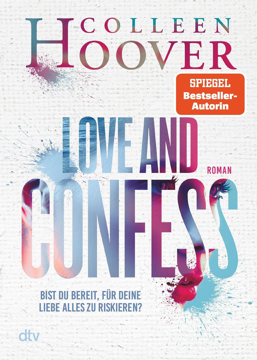 Love and Confess von Colleen Hoover. Bücher Orell Füssli