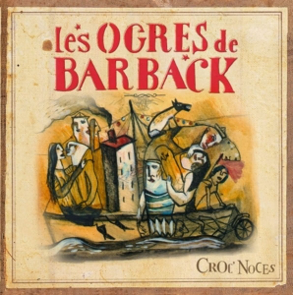 Croc Noces Von Les Ogres De Barback Auf Vinyl Musik croc-noces-von-les-ogres-de-barback-auf-vinyl-musik