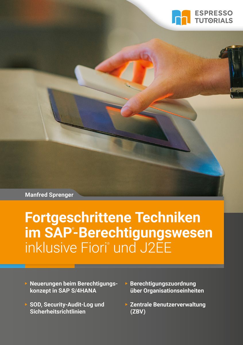 'Fortgeschrittene Techniken Im SAP-Berechtigungswesen Inklusive Fiori ...