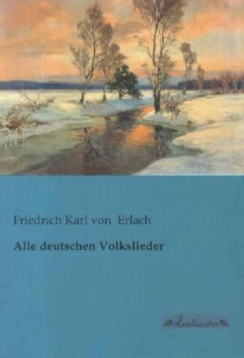 'Alle Deutschen Volkslieder' Von 'Friedrich Karl Erlach' - Buch - '978 ...