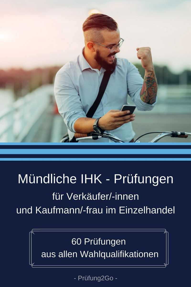 Ihk Prüfung Kaufmann Im Einzelhandel Download Mündliche IHK-Prüfungen/Verkäufer/innen Einzelhandel - Handel & Gewerbe