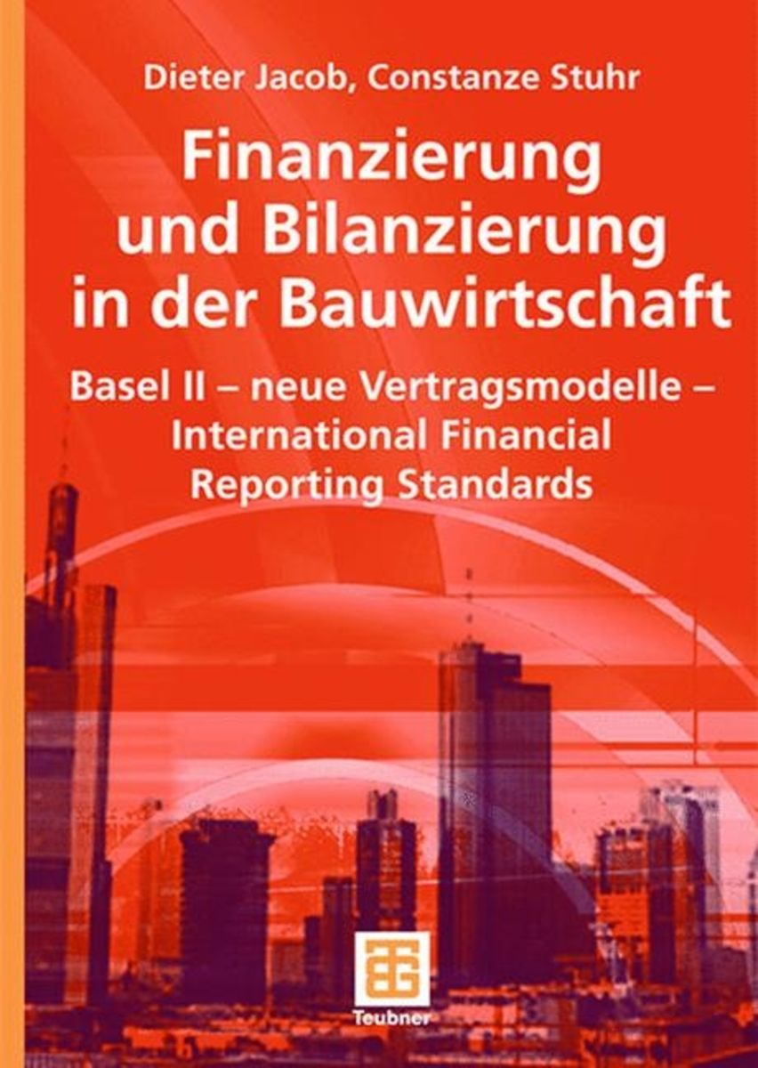 'Finanzierung Und Bilanzierung In Der Bauwirtschaft' Von 'Constanze ...