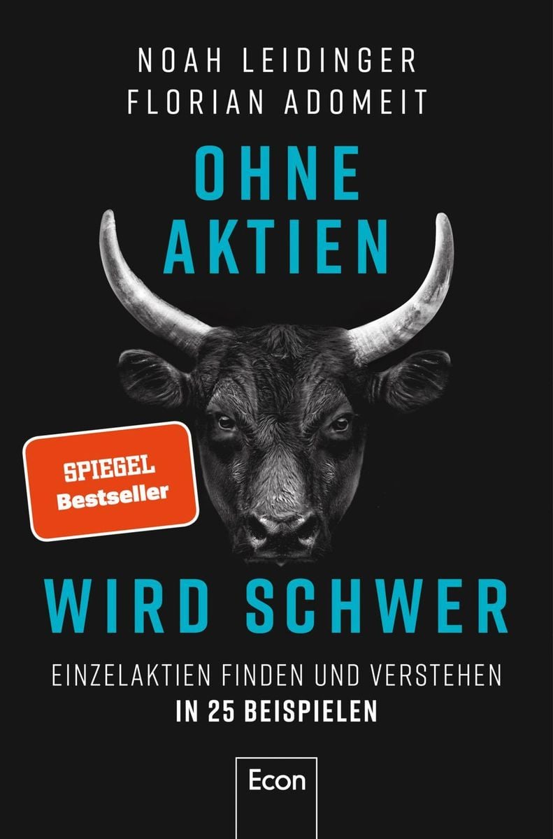 'Ohne Aktien Wird Schwer' von 'Noah Leidinger' Buch '9783430210966'