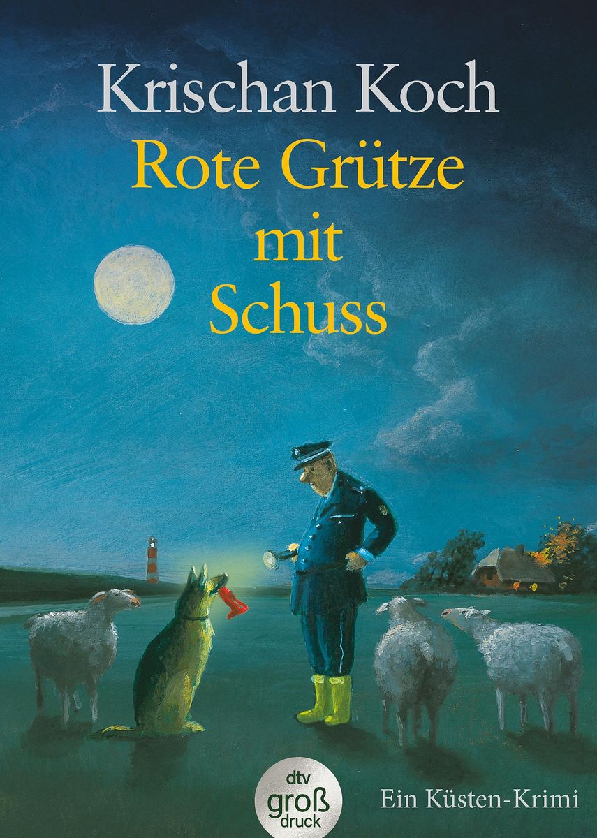 Rote Grütze mit Schuss / Thies Detlefsen Bd.1 von Krischan Koch - Buch ...