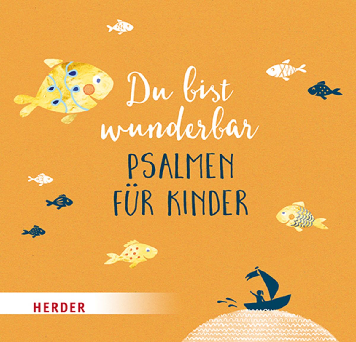 Du bist wunderbar - Psalmen für Kinder - Buch | Thalia