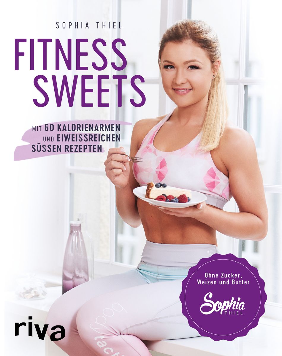 Fitness Sweets von Sophia Thiel Buch 978 3 7423 0380 6