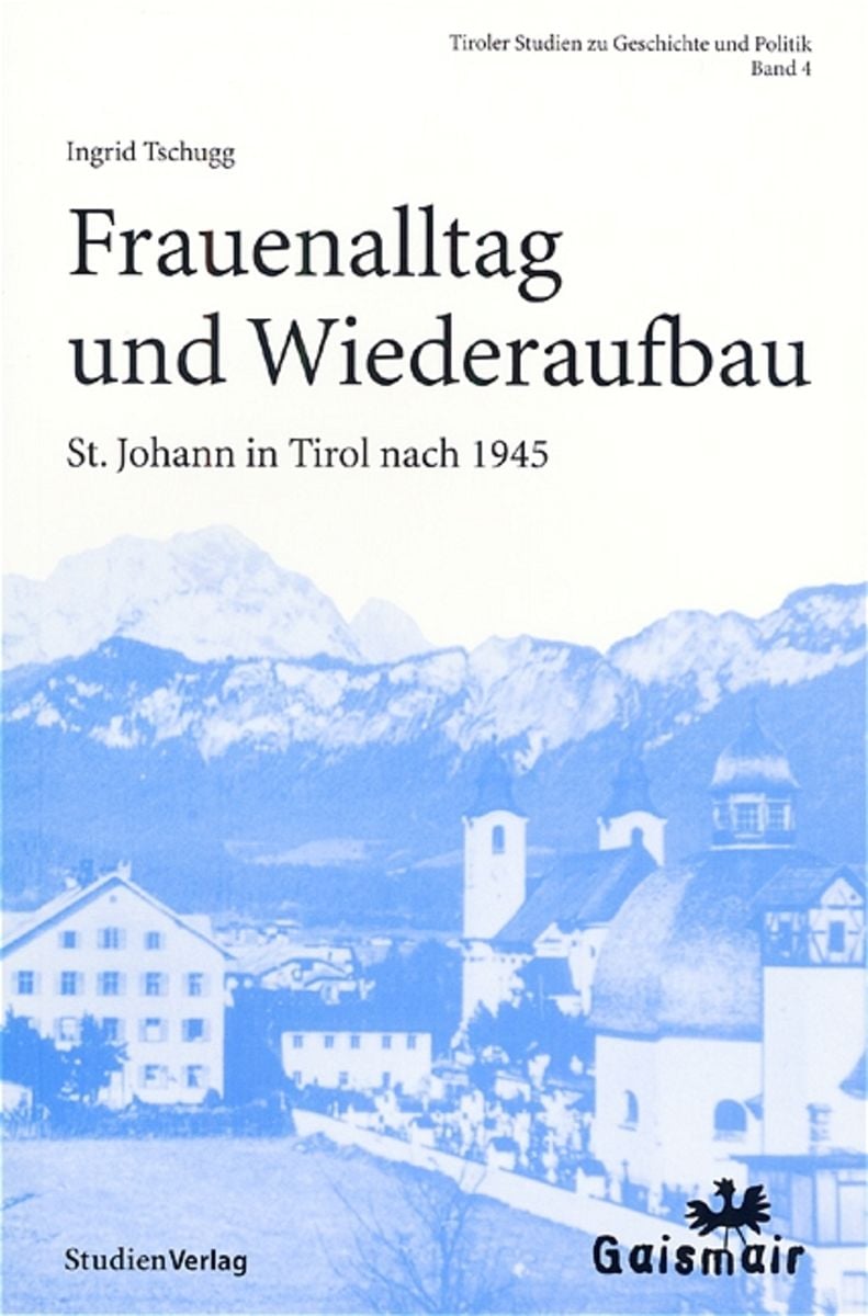 'Frauenalltag Und Wiederaufbau' Von 'Ingrid Tschugg' - Buch - '978-3 ...