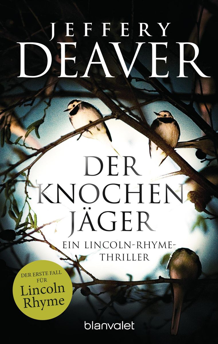 Der Knochenjäger / Lincoln Rhyme Bd.1 von Jeffery Deaver Buch Thalia Der Knochenjäger / Lincoln Rhyme Bd.1 von Jeffery Deaver Buch Thalia