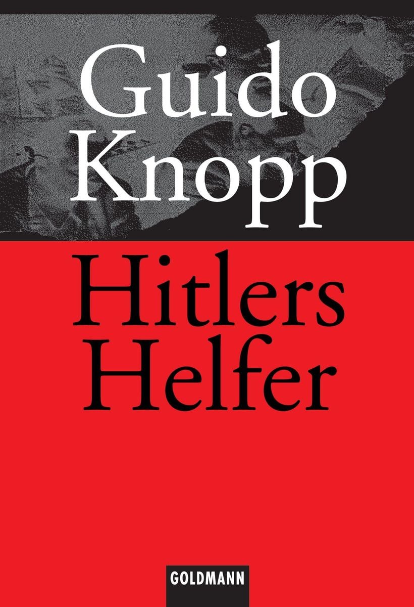 Hitlers Helfer Von Guido Knopp - EBook | Thalia