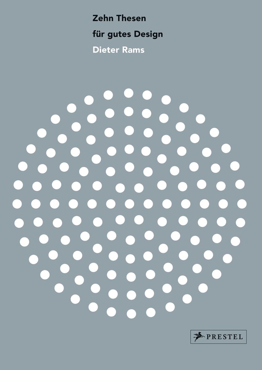 10 Thesen Dieter Rams "Zehn Thesen für gutes Design: Dieter Rams" online kaufen