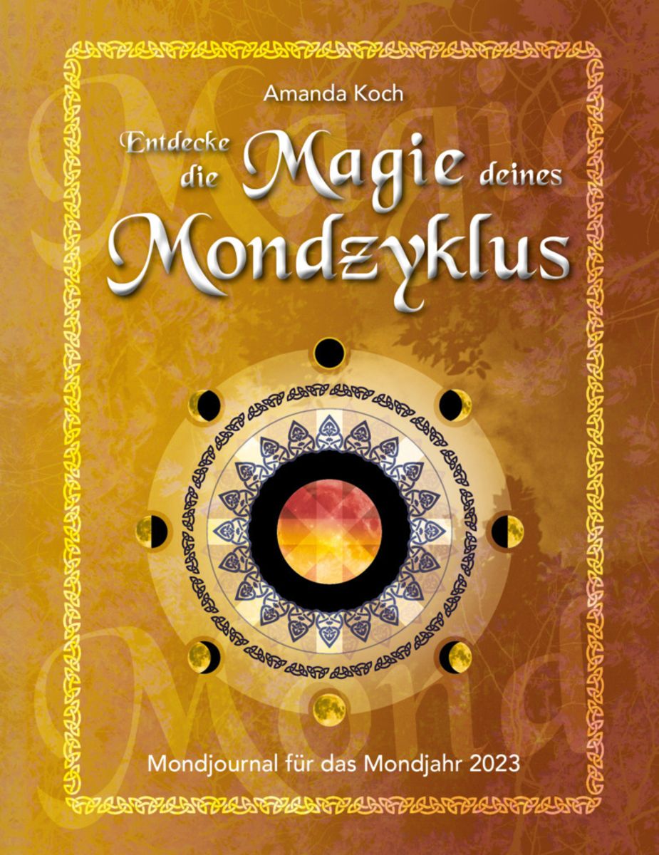 Entdecke die Magie deines Mondzyklus von Amanda Koch Buch Thalia