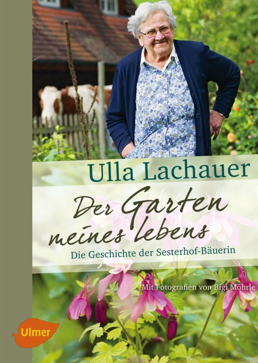 Der Garten meines Lebens von Ulla Lachauer Buch Thalia