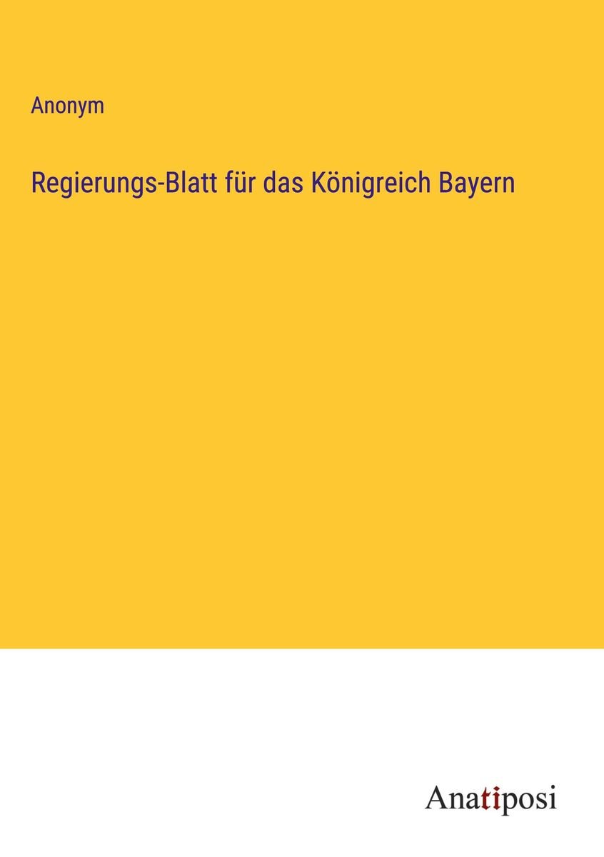 Regierungs Blatt F R Das K Nigreich Bayern Online Kaufen Thalia