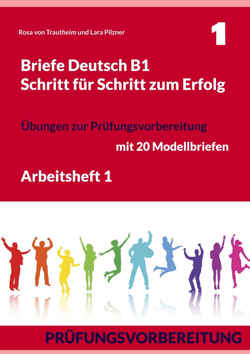 Schritt Für Schritt A2 B1 Lösungen Briefe Deutsch B1. Schritt für Schritt zum Erfolg von Rosa von