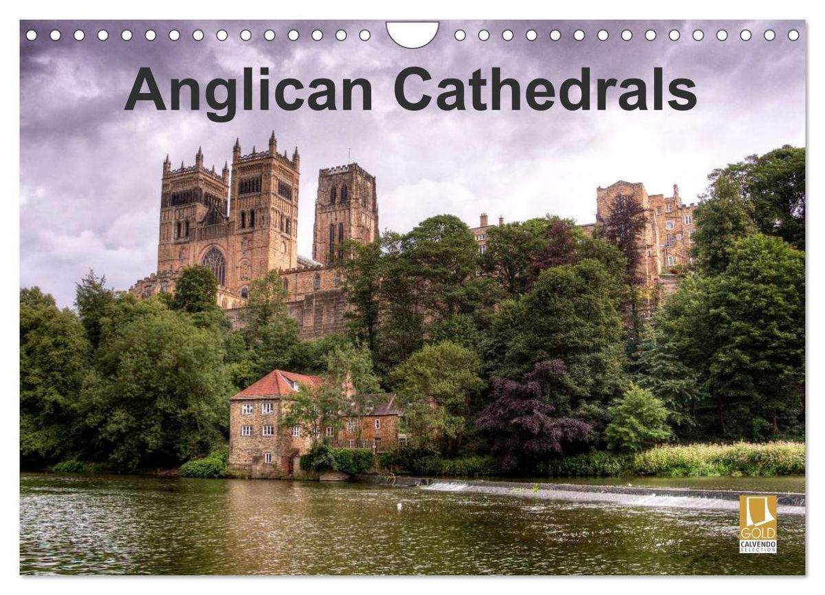 'Anglican Cathedrals (Wall Calendar 2025 DIN A4 landscape), CALVENDO 12