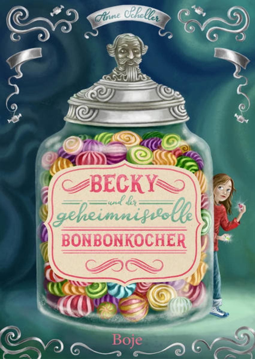 'Becky und der geheimnisvolle Bonbonkocher' von 'Anne Scheller' Buch