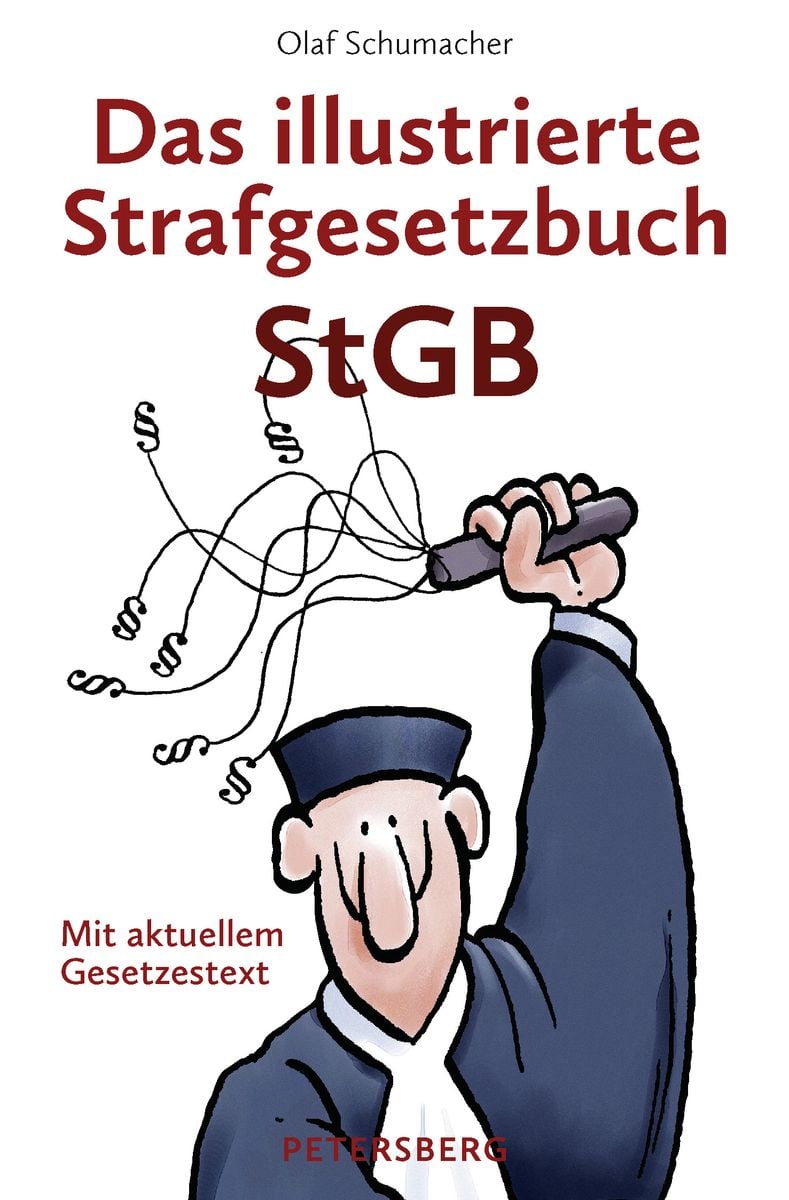 'Das illustrierte Strafgesetzbuch StGB' von 'Olaf Schumacher' - Buch ...