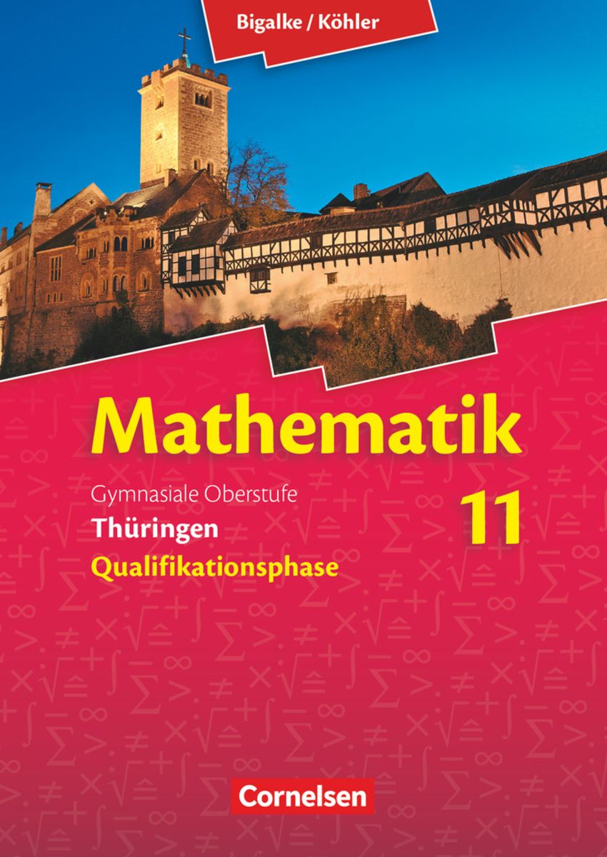 'Bigalke/Köhler: Mathematik 01. Schülerbuch. Sekundarstufe II Thüringen ...