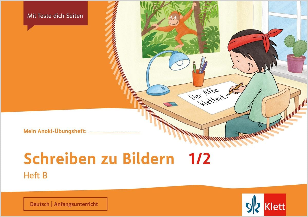 Mein Anoki-Übungsheft. Schreiben zu Bildern 1/2. Heft B. Übungsheft