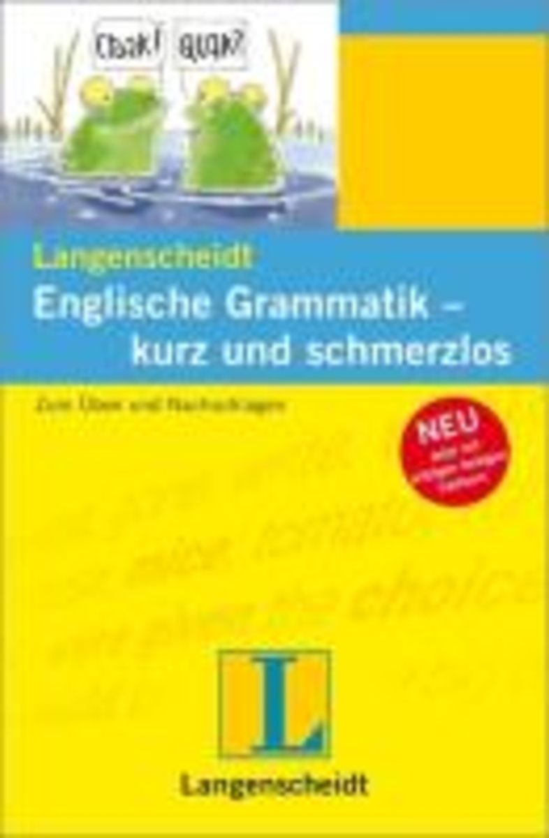 'Langenscheidt Englische Grammatik kurz und schmerzlos' 'Englisch