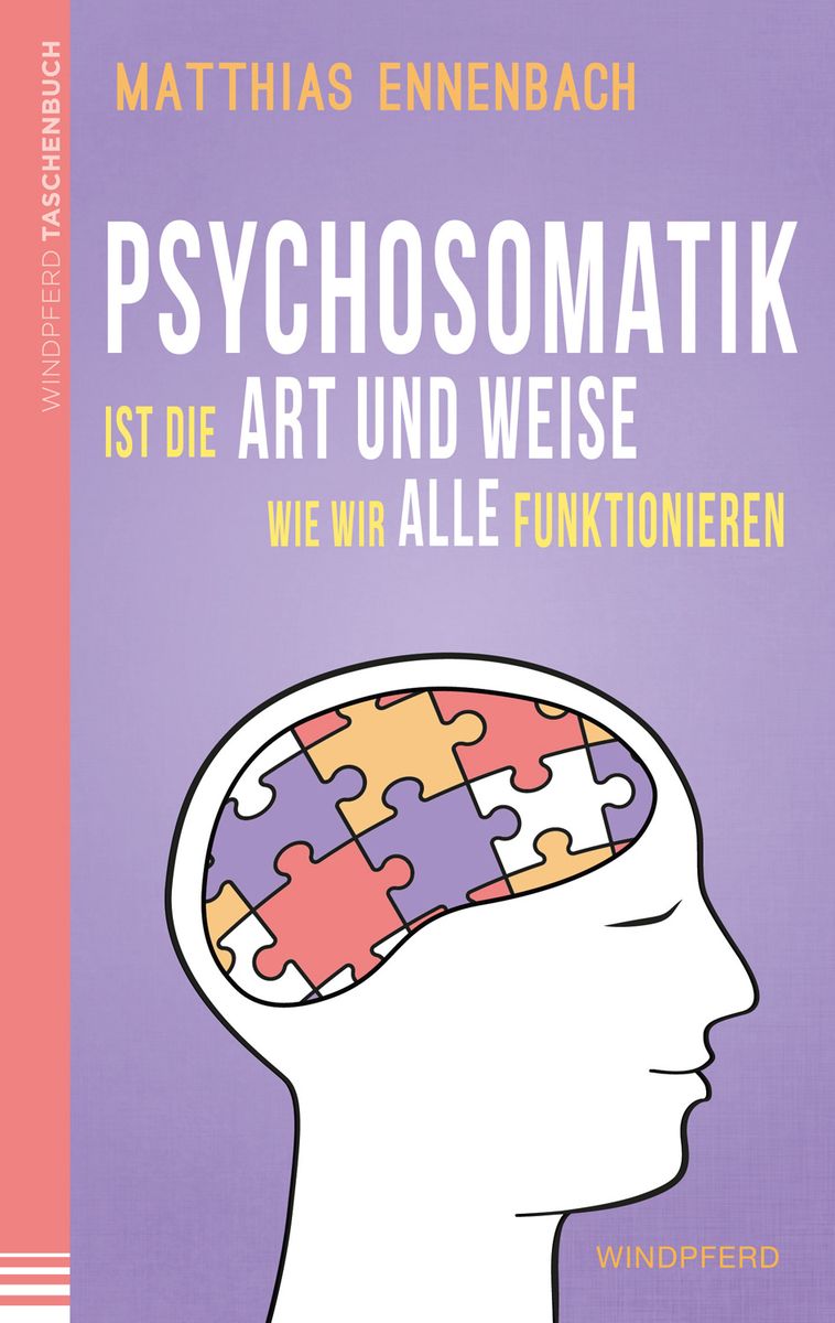 'Psychosomatik Ist Die Art Und Weise Wie Wir Alle Funktionieren' Von ...