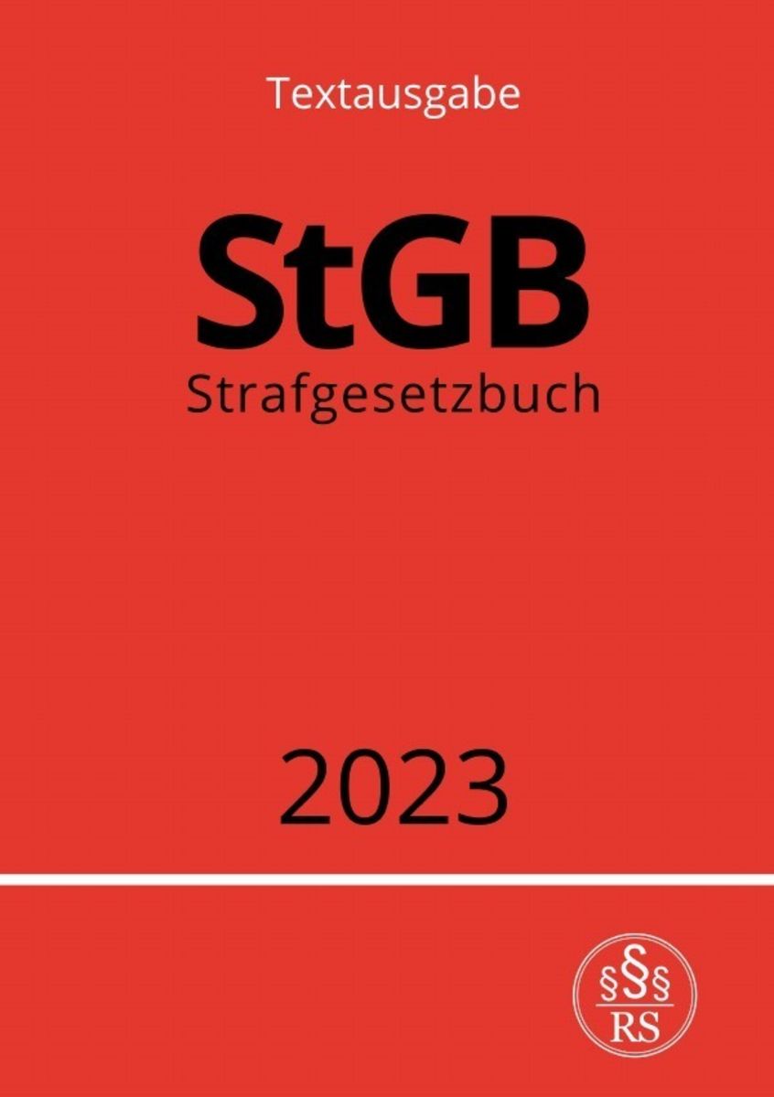 'Strafgesetzbuch - StGB 2023' Von 'Ronny Studier' - Buch - '978-3-7575 ...