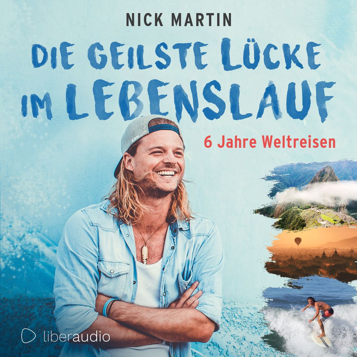 Die geilste Lücke im Lebenslauf von Nick Martin HörbuchDownload Thalia