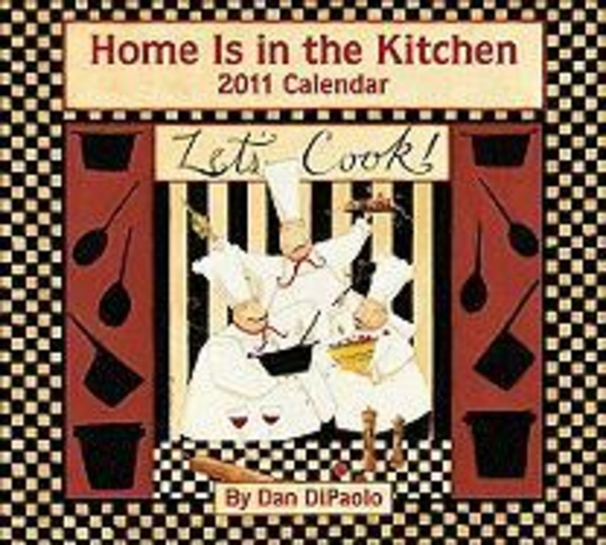 'Home Is in the Kitchen Calendar' von 'Dan DiPaolo' 'Poster' '9780