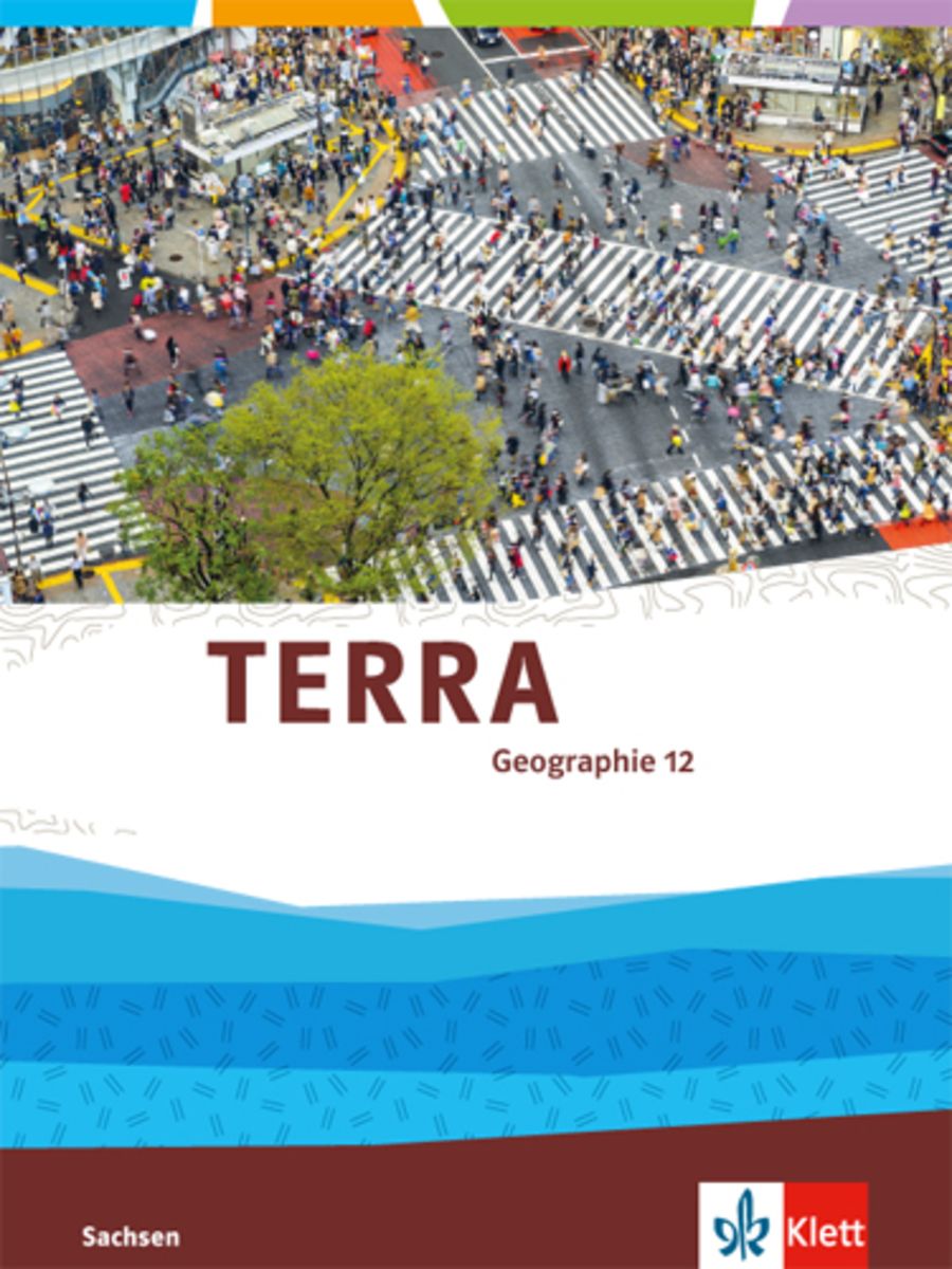 Terra Geographie Klasse 8 Gymnasium Sachsen Lösungen 'TERRA Geographie für Sachsen - Ausgabe für Gymnasien. Schülerbuch 12