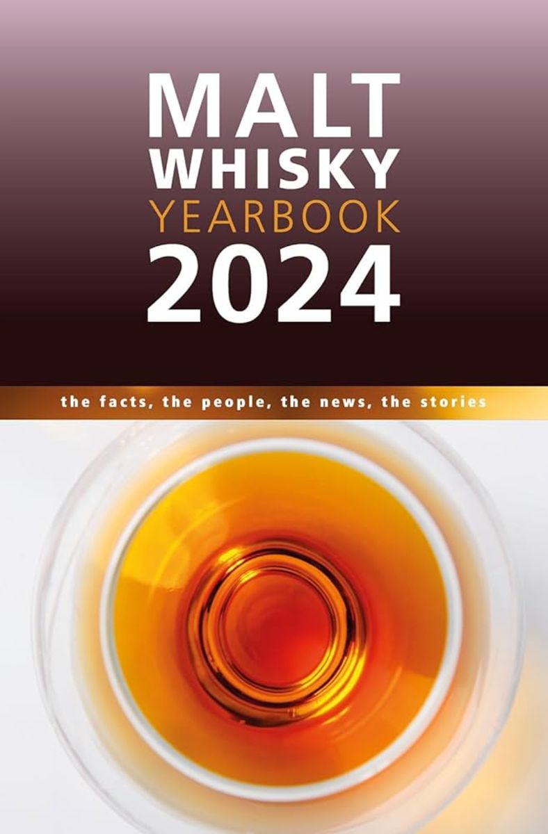 'Malt Whisky Yearbook 2024' von 'Ingvar Ronde' 'Taschenbuch' '9781