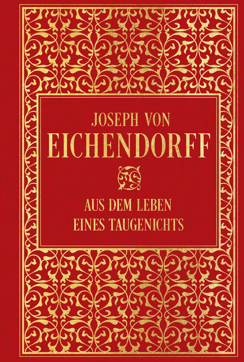 Sehnsucht Eichendorff "Aus dem Leben eines Taugenichts" online kaufen