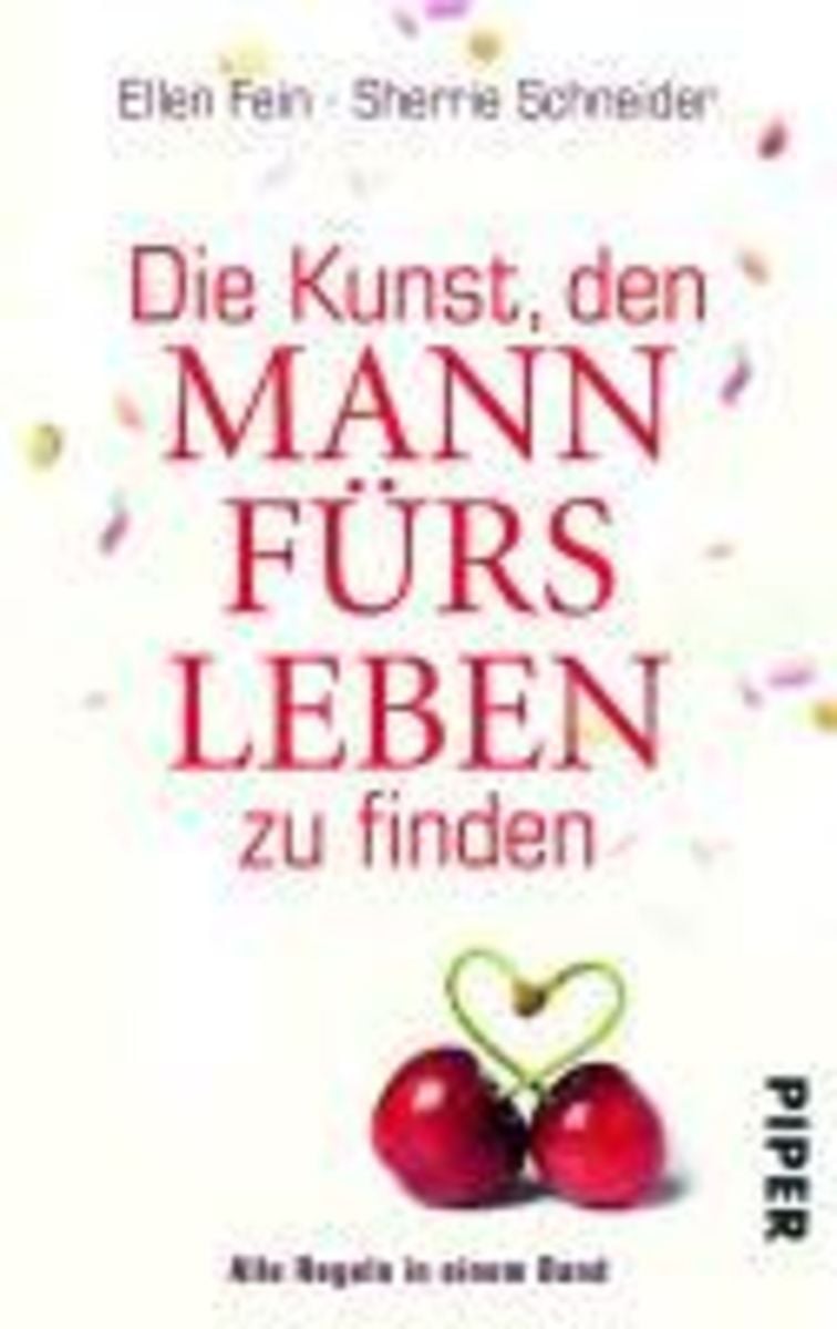 'Die Kunst, den Mann fürs Leben zu finden' von 'Ellen Fein' - eBook